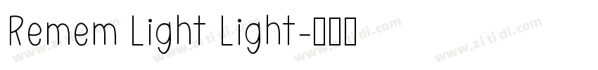 Remem Light Light字体转换